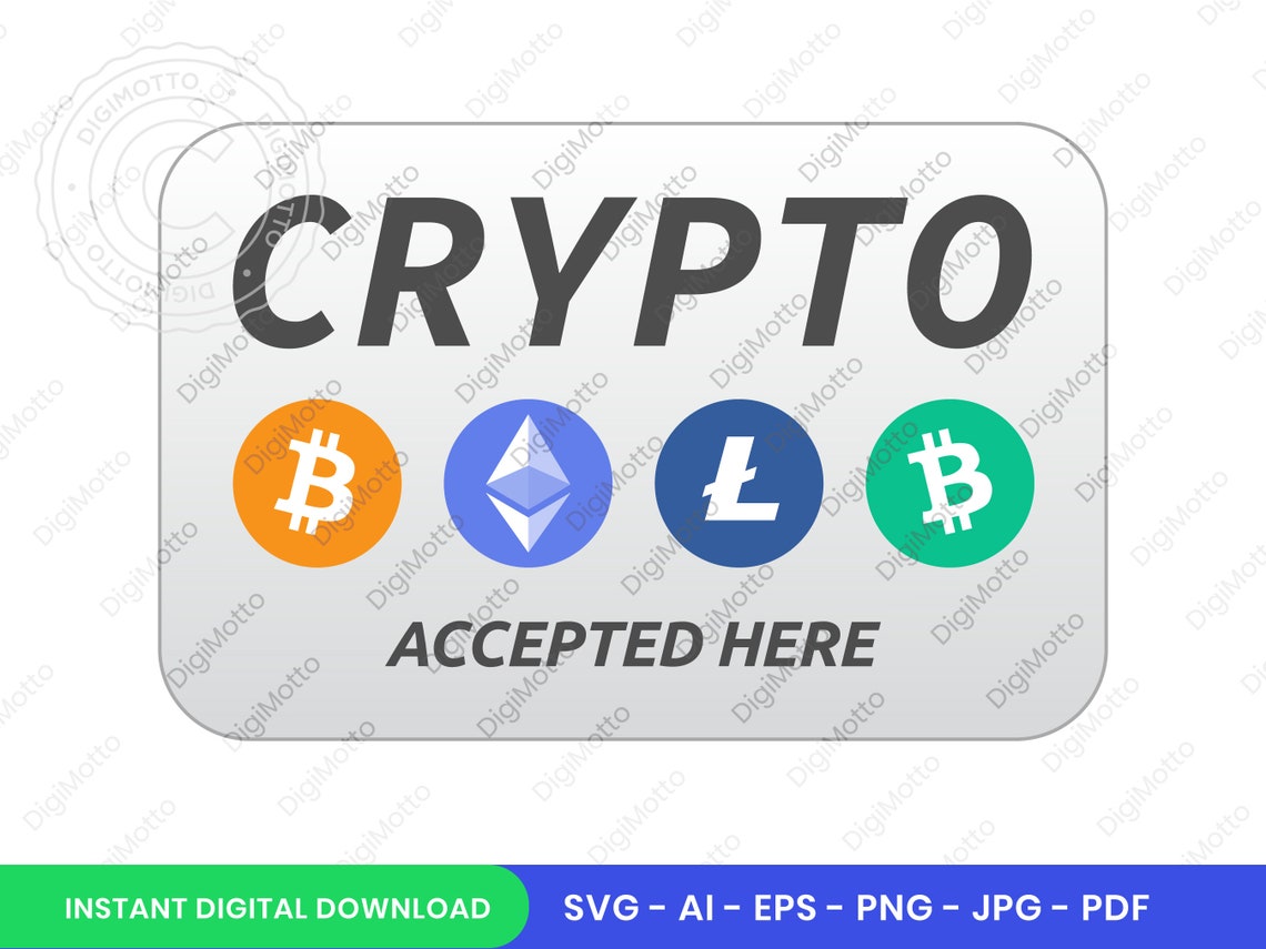 Crypto Accepted Here SVG Crypto Accepted Here PNG Bitcoin Etsy