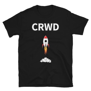 Crowdstrike (CRWD) stock market t-shirt | Investor Gift | Wallstreetbets Finance Clothing | Stonksabove.com