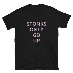 Stonks only go up Stock Market Gift for Investor Unique design new age investor money merch stonks  T-Shirt