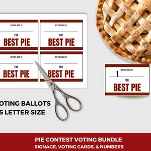 May include: A close-up image of a freshly baked pie with a lattice crust, alongside voting ballots and signage for a pie contest. The ballots read "My vote goes to For Best Pie". Scissors are next to the ballots. The text "Voting Ballots US Letter Size" is also visible.