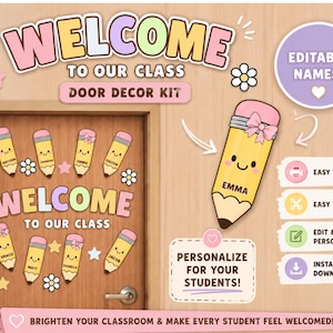 May include: A classroom door decor kit featuring pastel-coloured text reading WELCOME TO OUR CLASS and pencil-shaped cutouts with smiling faces and editable names. Includes icons for easy to print, easy to cut, edit and personalise, and instant download.