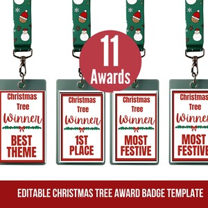 May include: Christmas tree award badges with green lanyards. The badges have red borders and feature text like "Winner," "Best Theme," and "1st Place." The image also includes the text "11 Awards" and "Editable Christmas Tree Award Badge Template."