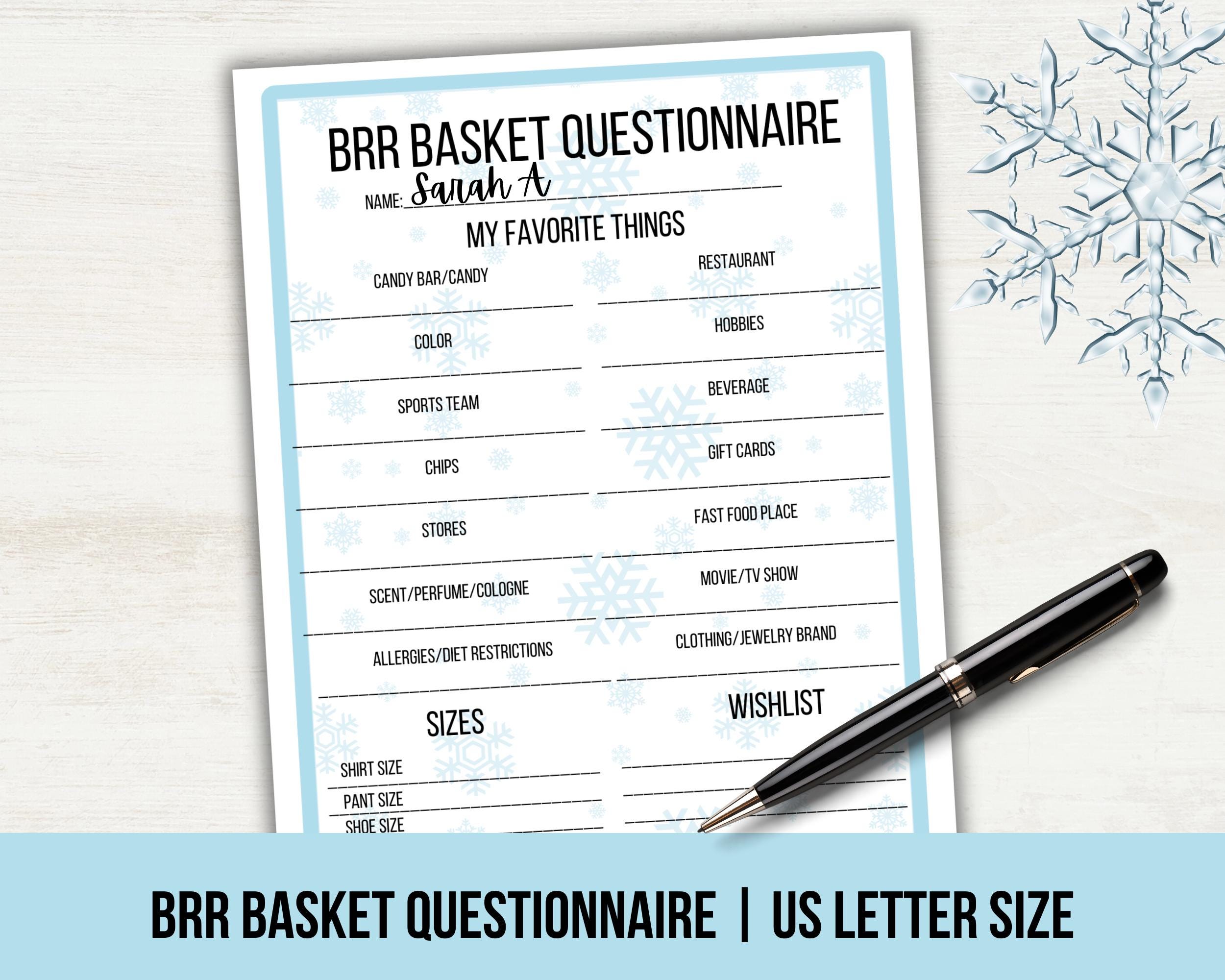 Brr Basket Questionnaire, Burr Basket Questionnaire, Christmas Brr ...