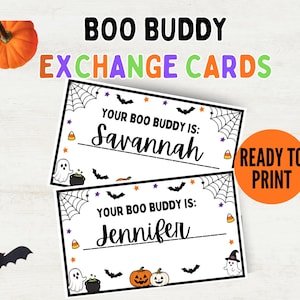 May include: Two rectangular white Boo Buddy exchange cards featuring black text that reads Your Boo Buddy Is followed by a blank line. The cards are decorated with Halloween graphics including spiderwebs, bats, ghosts, pumpkins, and candy corn.