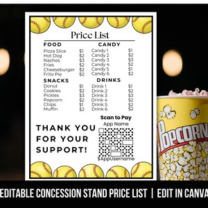 May include: A yellow concession stand price list with a softball theme, listing food, snacks, candy, and drinks. The price list includes a QR code for scanning to pay. A popcorn container is on the right.