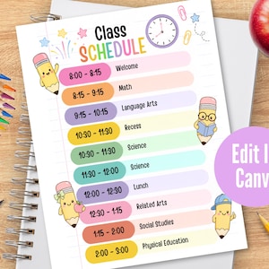May include: A printable class schedule template featuring the text Class Schedule, a clock icon, and cartoon pencil characters. The document includes colorful time slots for subjects like Math, Science, and Lunch, with a purple Edit In Canva circle.