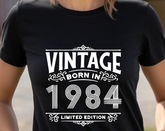 T-Shirt femme anniversaire . Vintage born in année de naissance . Cadeau femme, soeur, anniversaire. Cadeau personnalisé.