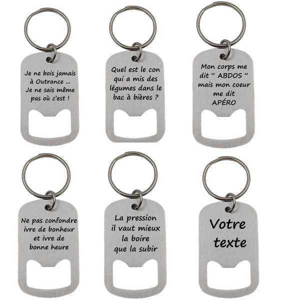 Porte-clés décapsuleur personnalisé avec votre texte en acier inoxydable - Porte-clés humoristique -Cadeau personnalisé . Gravure laser