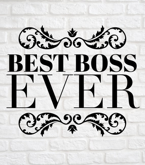 Best Boss Ever Svg Png Design File Instant Download for Etsy