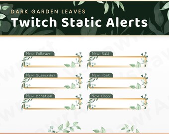 Static Stream Alerts - Dark Garden Leaves | Cute | Twitch | Overlay | Windows | Streaming | Streamer | Elegant | Plant | Nature | Boho