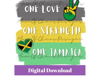 May include: Digital download graphic with the words "ONE LOVE", "ONE STRENGTH", and "ONE JAMAICA" in white text over gray, yellow, and green brushstrokes. Includes a peace sign and a heart with the Jamaican flag.