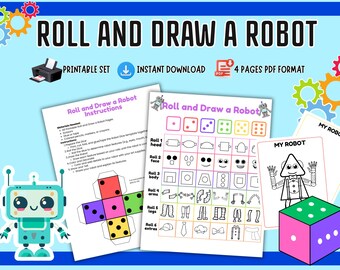 May include: A printable "Roll and Draw a Robot" set with instructions and a game board. The set includes a cute robot illustration, a die, and a "My Robot" drawing sheet. The text says "Printable Set" and "Instant Download".