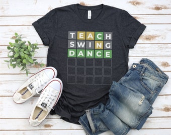 Funny Swing Dance Shirt, Cute Swing Dance Tee, Swing Dance tshirt, Swing Dancer Gift, Swing Dance Teacher, West Coast Swing, Lindy Hop Shirt