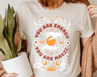 You are Energy You are Magic - Camisa para Mujer / Camisas Inspiradoras / Camiseta Oversize / Camiseta Boho / Good Vibes Tee, Retro Boho