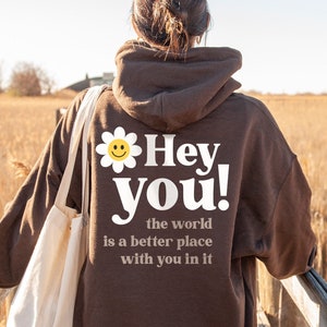 Positive Trendy Hoodie | Oversized Hoodie | Aesthetic Clothing | Oversized Sweater | Y2K | VSCO Hoodie | Tumblr Hoodie |  Words On Back