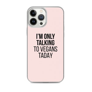 Drôle de Vegan iPhone 13 12 11 Pro Coque Max iPhone 13 12 mini coque iPhone XR Coque iPhone XS Max Coque iPhone 7+ iPhone 8+ SE