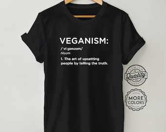 Funny VEGANISM Definition Shirt, Sarcastic Vegan T-Shirt, Animal Rights, Vegan Shirt, Plant Based, Funny Gift, Unisex T-Shirt