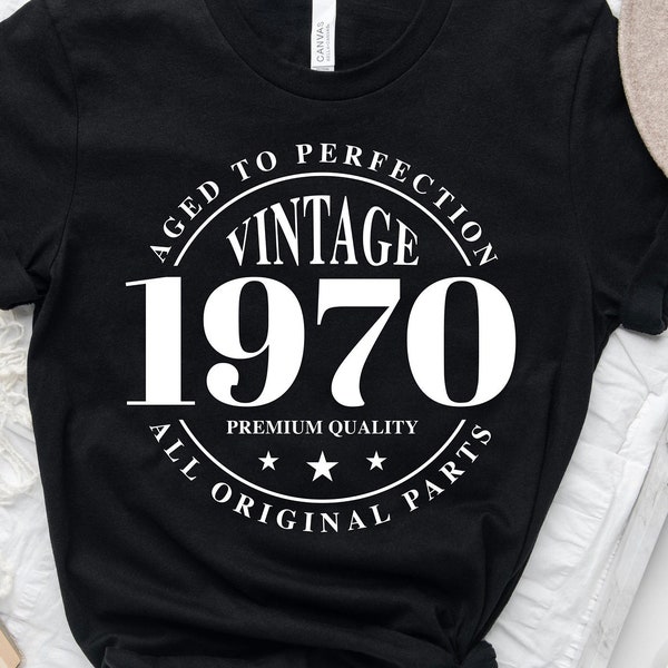 1970 Vintage Birthday Svg, 1970 Shirt, 1970 Birthday Shirt, Aged to Perfection Svg, Mugs, Digital Cut File, Instant Download