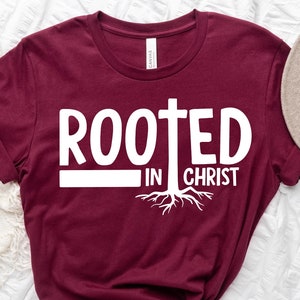 Rooted in Christ Svg, Christian Svg, Christian Quote Svg, Faith Svg, Scripture Svg, Bible Verse Svg, Digital Cut File, Instant Download