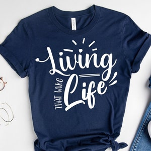 Living that Lake Life Svg, Funny Saying Svg, Sarcastic Shirt, Digital Cut File, Instant Download