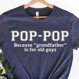 Pop Pop porque el abuelo es para viejos svg, abuelo svg, día del padre svg, pop-pop svg, archivo de corte digital, descarga instantánea