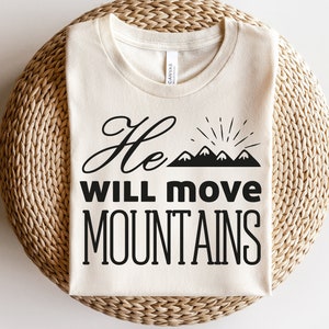 Hij zal bergen Svg verplaatsen, hij zal bergen verplaatsen Cut File, Mountain Svg, Move Mountains Svg, Digital Cut File, Instant Download