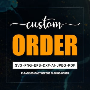 Demande de commande personnalisée, Commande personnalisée, Service graphique, Image au format vectoriel, Conversion au format Svg, Téléchargement numérique