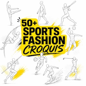 May include: A collection of black and white line art illustrations featuring various athletic figures in motion, including ballet, baseball, volleyball, and surfing, centered around a yellow graphic block with the text 50+ SPORTS FASHION CROQUIS.