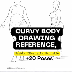 Pode incluir: Desenhos a traço em preto e branco de duas figuras femininas curvilíneas. O texto na imagem diz "Curvy Body Drawing Reference, Fashion Illustration Printable, +20 Poses". O endereço do site ariannafulton.com também é visível.