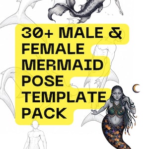 May include: A digital art template pack featuring black and white line drawings and colored illustrations of male and female mermaids. The text 30+ MALE & FEMALE MERMAID POSE TEMPLATE PACK is displayed in black on a bright yellow rectangular background.