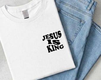 Jesus Is King Shirt Klein Frontprint – Geschenk zur Taufe – Christliches Taufgeschenk