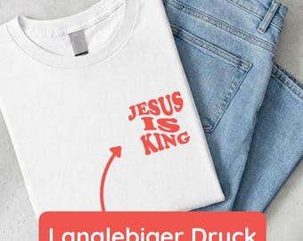 Jesus Is King Shirt Klein Frontprint – Geschenk zur Taufe – Christliches Taufgeschenk