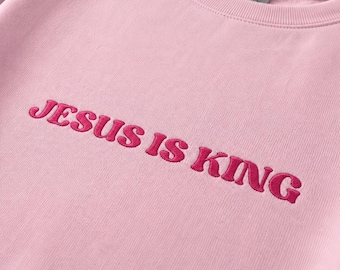 Bestickter Sweater // Jesus is King Sweater // Christliches Geschenk // Geschenk zur Konfirmation