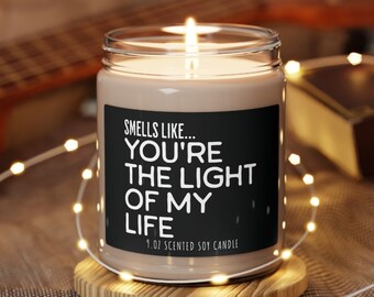 The Light of My Life Scented Soy Candle 9oz, Gift for Boyfriend Girlfriend Husband Wife, Engagement Mothers Day Birthday Valentines Day