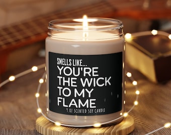 Punny The Fire to My Wick Scented Soy Candle 9oz, Gift for Boyfriend Girlfriend Husband Wife, Engagement Mothers Day Birthday Valentines Day