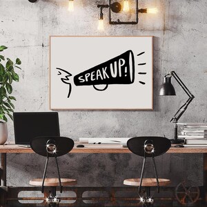 Cool minimalist office wall art, Motivational wall sign, Speak up poster, Confidence typography print, Modern black and white wall print