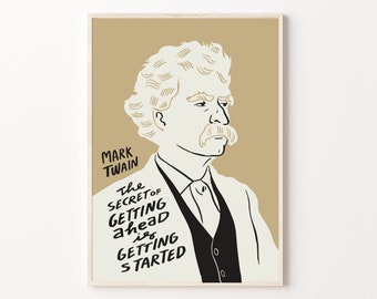 Cool Mark Twain quote poster, Mark Twain portrait print, Illustrated typography poster, Twain quote, The secret of getting ahead, DIGITAL