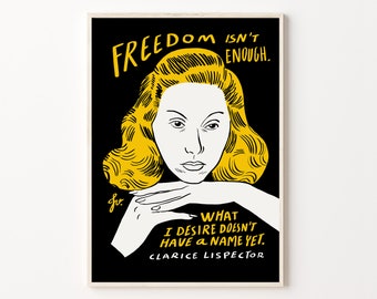 clarice lispector quote poster, Original pop art style print, Book author inspirational saying, Minimalist Home Decor, Freedom is not enough