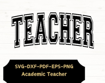 Teacher SVG, Teacher Shirt Svg, Teacher Varsity Svg, Teacher Appreciation Svg, Teacher Life Svg, Teacher Png, Teaching Svg,Teacher Svg Files