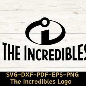 The Incredibles SVG Laser Cut File, Incredibles Download Digital File - svg, dxf, pdf, eps, and png cut files for cricut and silhouette