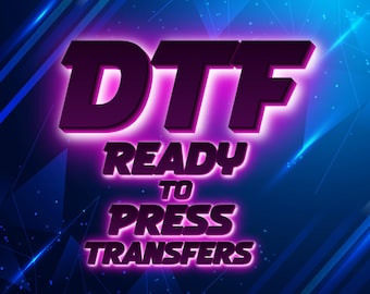Custom DTF Ready To Press Transfer, Create Your Own Design Heat Press, Custom Design, Photo or Text Ready To Apply, Personalized Logo Dtf