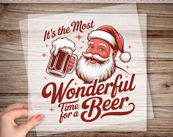 It's The Most Wonderful Time For A Beer DTF Transfer, Santa Beer Ready To Press, Christmas Party Dtf, Beer Lover Xmas Gift, Christmas Dtf