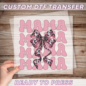 Mama Leopard Coquette Bow DTF Transfer, Cute Mom Ready To Press, Mama Dtf Printing, Mom Life Dtf, Mother's Day Dtf, Mother's Day Gift