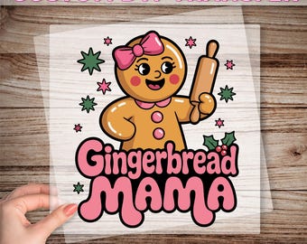 Gingerbread Mama DTF Transfer, Baking Mama Ready To Press, Christmas Cookie Dtf Print, Christmas Gift For Mom, Baker Mom Design Gift
