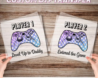 Level Up To Daddy Dtf, Player 2 Entered The Game Dtf, Father Son Matching Print, Gamer Dad Dtf Transfer, New Dad Gift, Father&#39;s Day Dtf