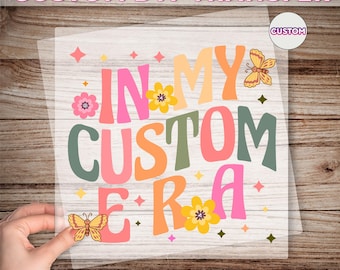 In My Custom Era Ready To Press, Custom Text DTF Transfer, Wavy Custom Era Gift, Personalized Dtf, Custom Era Dtf, Custom Dtf, Retro Custom