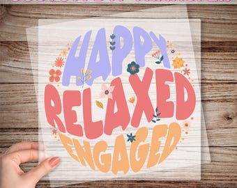 Happy Relaxed Engaged Ready To Press, ABA Philosophy Dtf, Behavior Analysis Dtf Transfer, Therapist Gift, ABA Therapist Dtf, RBT Dtf Print