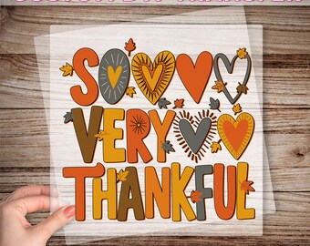 So Very Thankful Ready To Press, Retro Thanksgiving DTF Transfer, Thankful Heat Press, Fall Thanksgiving Dtf, Turkey Day Print, Autumn Dtf