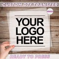 Custom Logo DTF Transfer, Your Logo Here Dtf, Personalized Logo Ready To Press, Business Logo Dtf, Make Your Own Dtf, Custom Heat Press Dtf