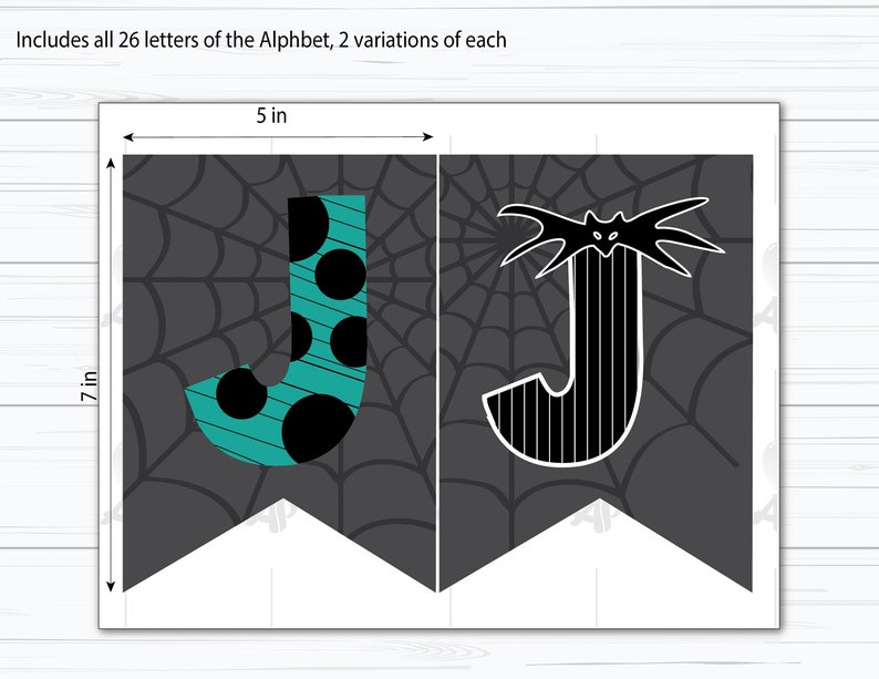 May include: Two variations of the letter J in a black and white striped pattern and a teal and black polka dot pattern. The letters are on a black background with a white spider web pattern. The letters are 5 inches wide and 7 inches tall.  Includes all 26 letters of the alphabet.